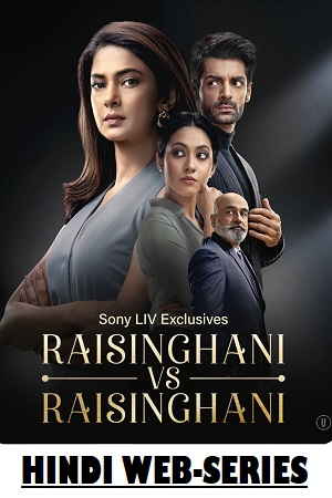 Download Raisinghani vs Raisinghani (2024) Season 1 [S01E102 Added] SonyLiv Hindi WEB-Series 480p | 720p | 1080p WEB-DL