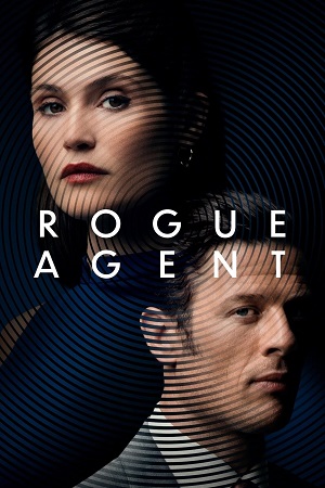 Download Rogue Agent (2022) BluRay Dual Audio {Hindi-English} 480p [415MB] | 720p [1.2GB] | 1080p [2GB]